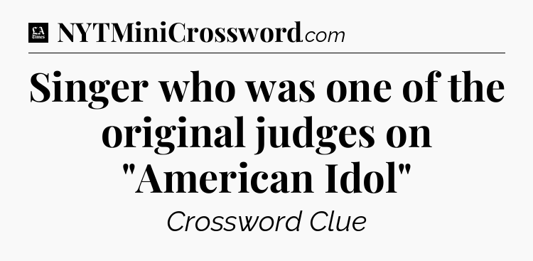 Singer who was one of the original judges on 