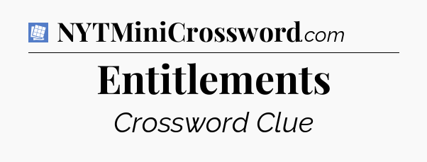 Entitlements Puzzle Page Crossword Clue