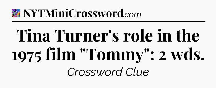 Tina Turner's role in the 1975 film 