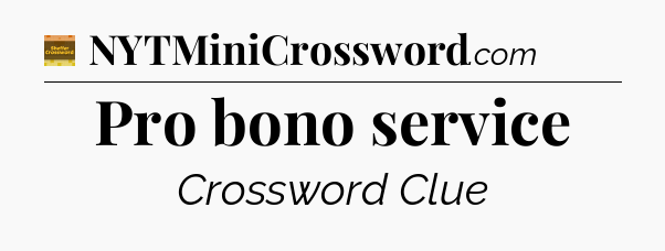 Pro bono service - Eugene Sheffer Crossword