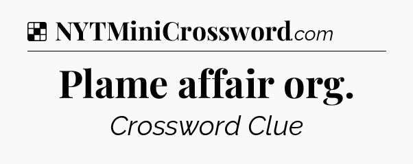 Solution: Plame affair org - NYT Crossword