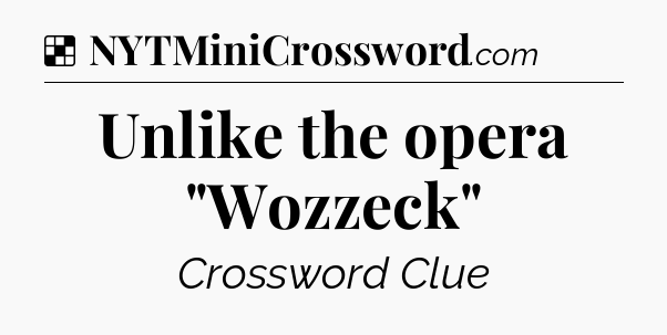 Solution: Unlike the opera 