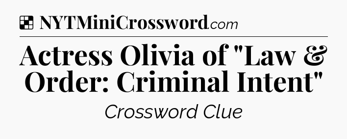 Solution: Actress Olivia of 