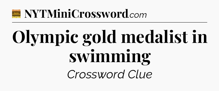 Olympic gold medalist in swimming - Eugene Sheffer Crossword