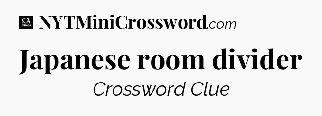 Japanese room divider - LA Times Crossword