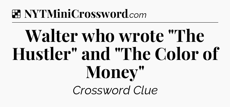 Solution: Walter who wrote 