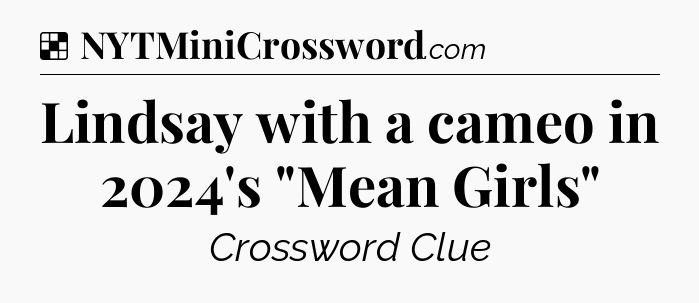 Solution: Lindsay with a cameo in 2024's 