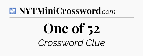 One of 52 Puzzle Page Crossword Clue