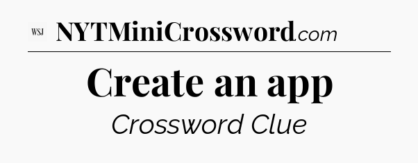 Create an app - WSJ Crossword