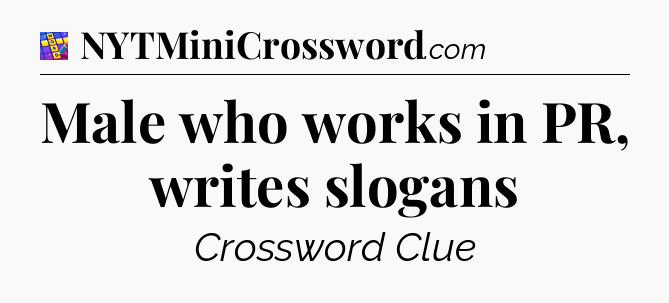 Male who works in PR, writes slogans Codycross