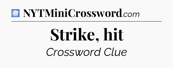 Strike, hit Puzzle Page Crossword Clue