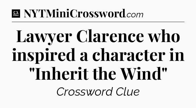 Lawyer Clarence who inspired a character in 