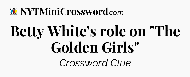 Betty White's role on 