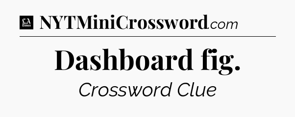 Dashboard fig - LA Times Crossword
