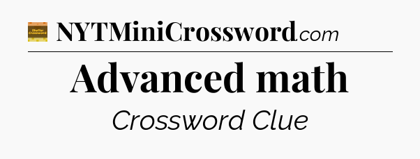 Advanced math crossword clue Eugene Sheffer