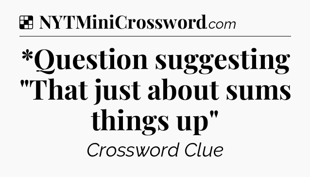 Solution: *Question suggesting 