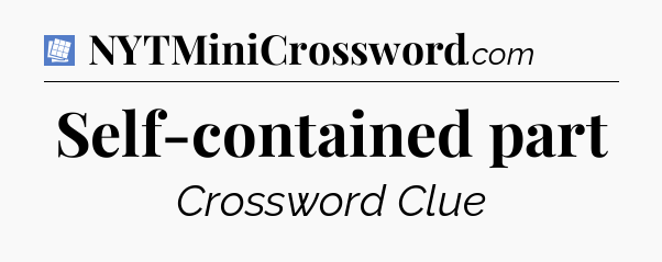 Self-contained part Puzzle Page Crossword Clue