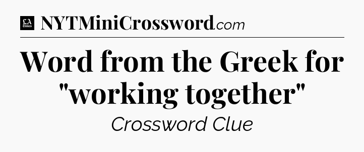 Word from the Greek for 