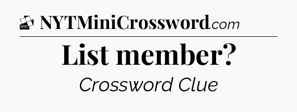 List member - Daily Themed Classic Crossword