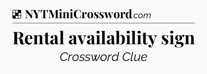 Solution: Rental availability sign - NYT Crossword