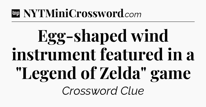 Egg-shaped wind instrument featured in a 