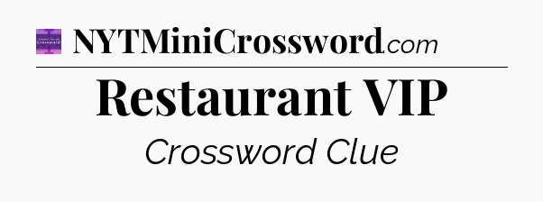 Restaurant VIP - Thomas Joseph Crossword