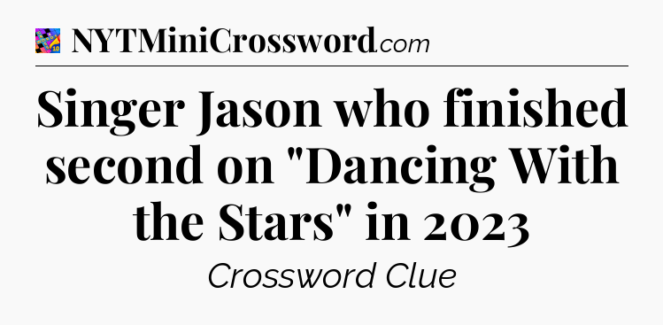 Singer Jason who finished second on 