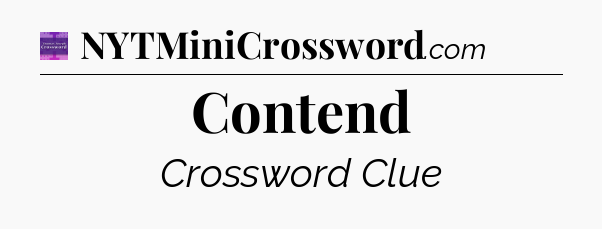 Contend - Thomas Joseph Crossword