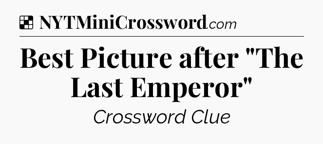 Solution: Best Picture after 