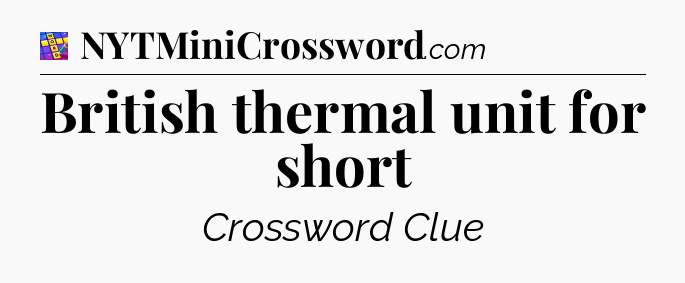 British thermal unit for short Codycross