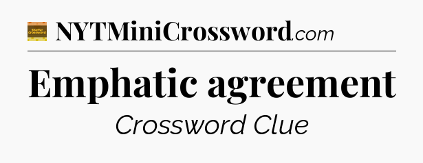 Emphatic agreement - Eugene Sheffer Crossword