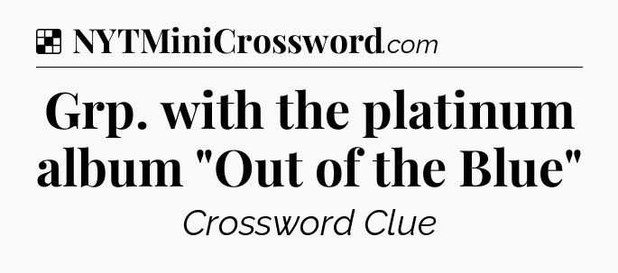 Solution: Grp. with the platinum album 