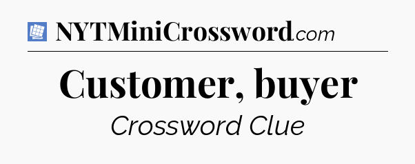Customer, buyer Puzzle Page Crossword Clue