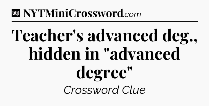 Teacher's advanced deg., hidden in 