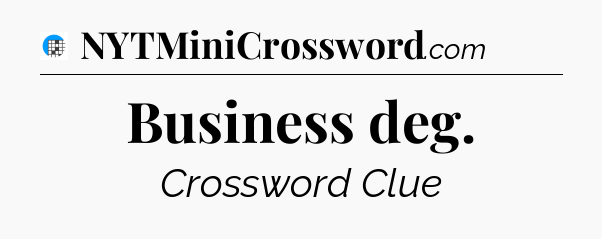 Business deg Crossword Clue