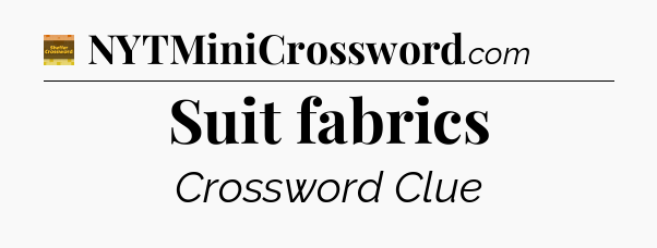 Suit fabrics - Eugene Sheffer Crossword
