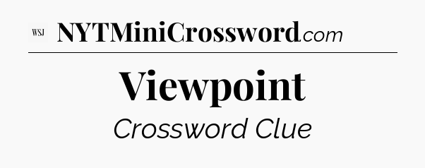 Viewpoint - WSJ Crossword