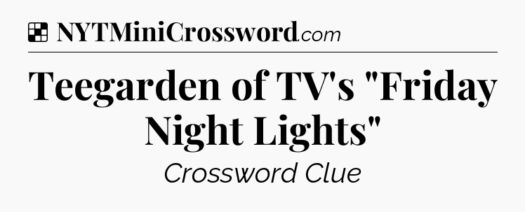 Solution: Teegarden of TV's 