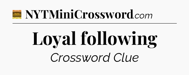 Loyal following - Eugene Sheffer Crossword