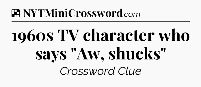 Solution: 1960s TV character who says 