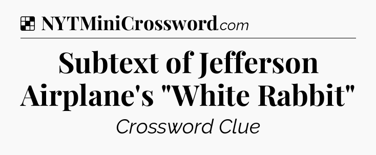 Solution: Subtext of Jefferson Airplane's 