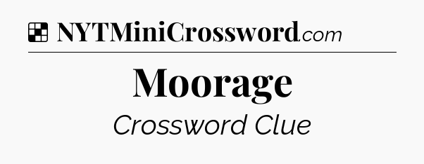 Solution: Moorage - NYT Crossword