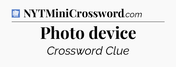 Photo device Puzzle Page Crossword Clue