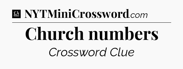 Church numbers - LA Times Crossword