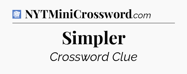 Simpler Puzzle Page Crossword Clue