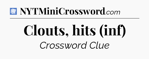 Clouts, hits (inf) Puzzle Page Crossword Clue