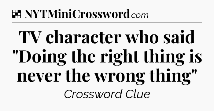 Solution: TV character who said 