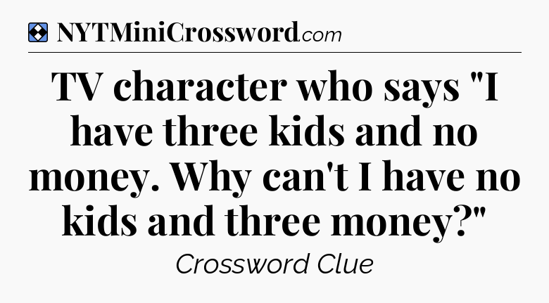 Solution: TV character who says 