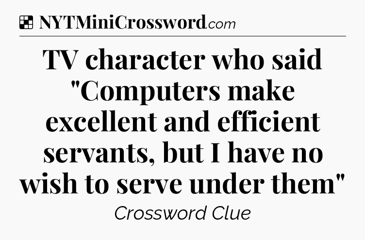 Solution: TV character who said 