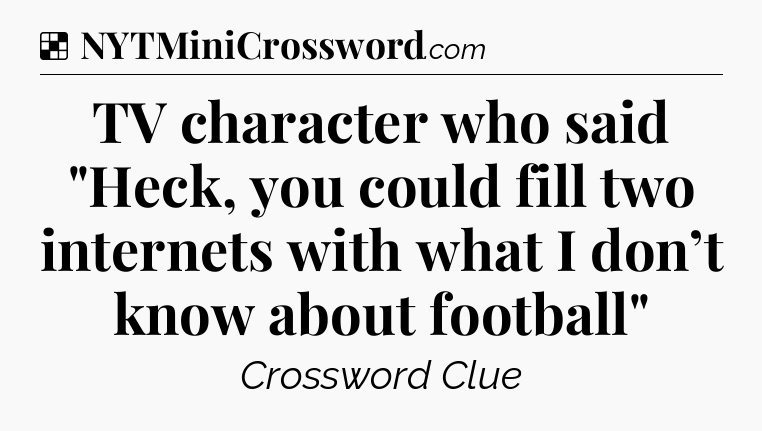 Solution: TV character who said 